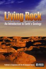 Watch Living Rock: Introduction to Earth\'s Geology Xmovies8