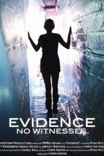 Watch Evidence Xmovies8