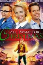 Watch All I Want for Christmas Xmovies8