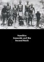 Watch Namibia Genocide and the Second Reich Xmovies8