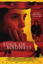 Watch Edge of Madness Xmovies8