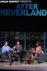 Watch Oprah Winfrey Presents: After Neverland Xmovies8