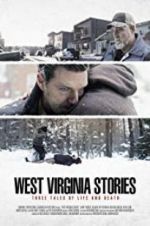 Watch West Virginia Stories Xmovies8