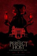 Watch The Perfect Host: A Southern Gothic Tale Xmovies8