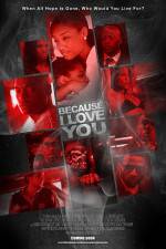 Watch Because I Love You Xmovies8