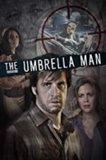Watch The Umbrella Man Xmovies8
