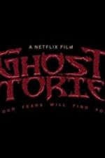 Watch Ghost Stories Xmovies8