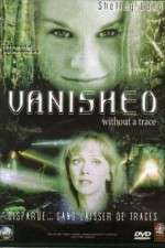 Watch Vanished Without a Trace Xmovies8