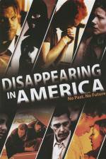 Watch Disappearing in America Xmovies8
