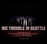 Watch Big Trouble In Seattle Xmovies8