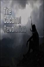 Watch The Coconut Revolution Xmovies8