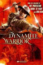 Watch Dynamite Warrior Xmovies8