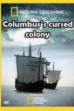 Watch Columbus's Cursed Colony Xmovies8