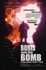 Watch Boris and the Bomb Xmovies8