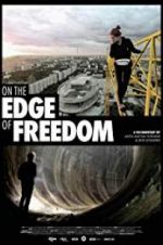 Watch On the Edge of Freedom Xmovies8