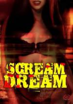 Watch Scream Dream Xmovies8