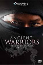 Watch Ancient Warriors Ninja Shaolin And Samurai Xmovies8