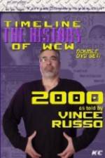 Watch The History of WCW 2000 With Vince Russo Xmovies8