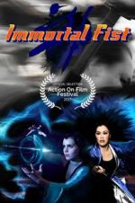 Watch Immortal Fist: The Legend of Wing Chun Xmovies8