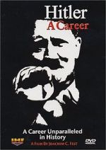 Watch Hitler: A career Xmovies8