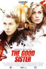 Watch The Good Sister Xmovies8