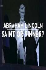 Watch Abraham Lincoln Saint or Sinner Xmovies8