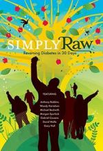 Watch Simply Raw: Reversing Diabetes in 30 Days. Xmovies8