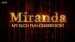 Watch Miranda: My Such Fun Celebration Xmovies8