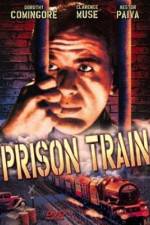 Watch Prison Train Xmovies8