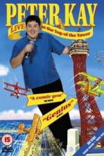 Watch Peter Kay Live at the Top of the Tower Xmovies8