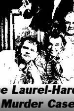 Watch The Laurel-Hardy Murder Case Xmovies8