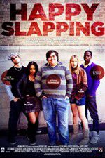 Watch Happy Slapping Xmovies8