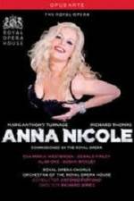 Watch Anna Nicole from the Royal Opera House Xmovies8