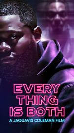 Watch Everything Is Both Xmovies8