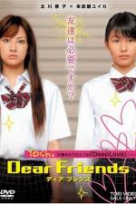 Watch Dear Friends Xmovies8