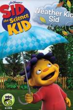 Watch Sid the Science Kid Weather Kid Sid Xmovies8