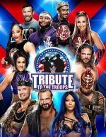 Watch WWE Tribute to the Troops Xmovies8