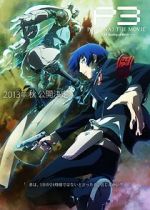 Watch Persona 3 the Movie: #1 Spring of Birth Xmovies8