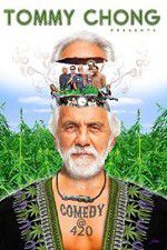 Watch Tommy Chong Presents Comedy at 420 Xmovies8