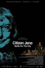 Watch Citizen Jane Battle for the City Xmovies8