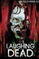 Watch Laughing Dead Xmovies8