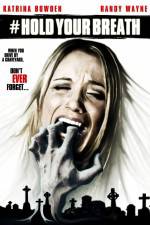 Watch Hold Your Breath Xmovies8