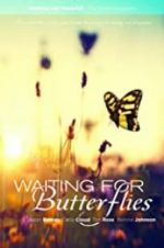 Watch Waiting for Butterflies Xmovies8