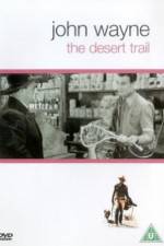 Watch The Desert Trail Xmovies8