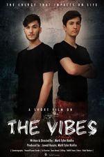 Watch The Vibes Xmovies8