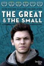 Watch The Great & The Small Xmovies8