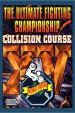 Watch UFC 15 Collision Course Xmovies8