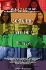 Watch Somewhere Over That Rainbow Xmovies8