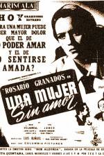 Watch Una mujer sin amor Xmovies8