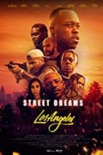 Watch Street Dreams - Los Angeles Xmovies8